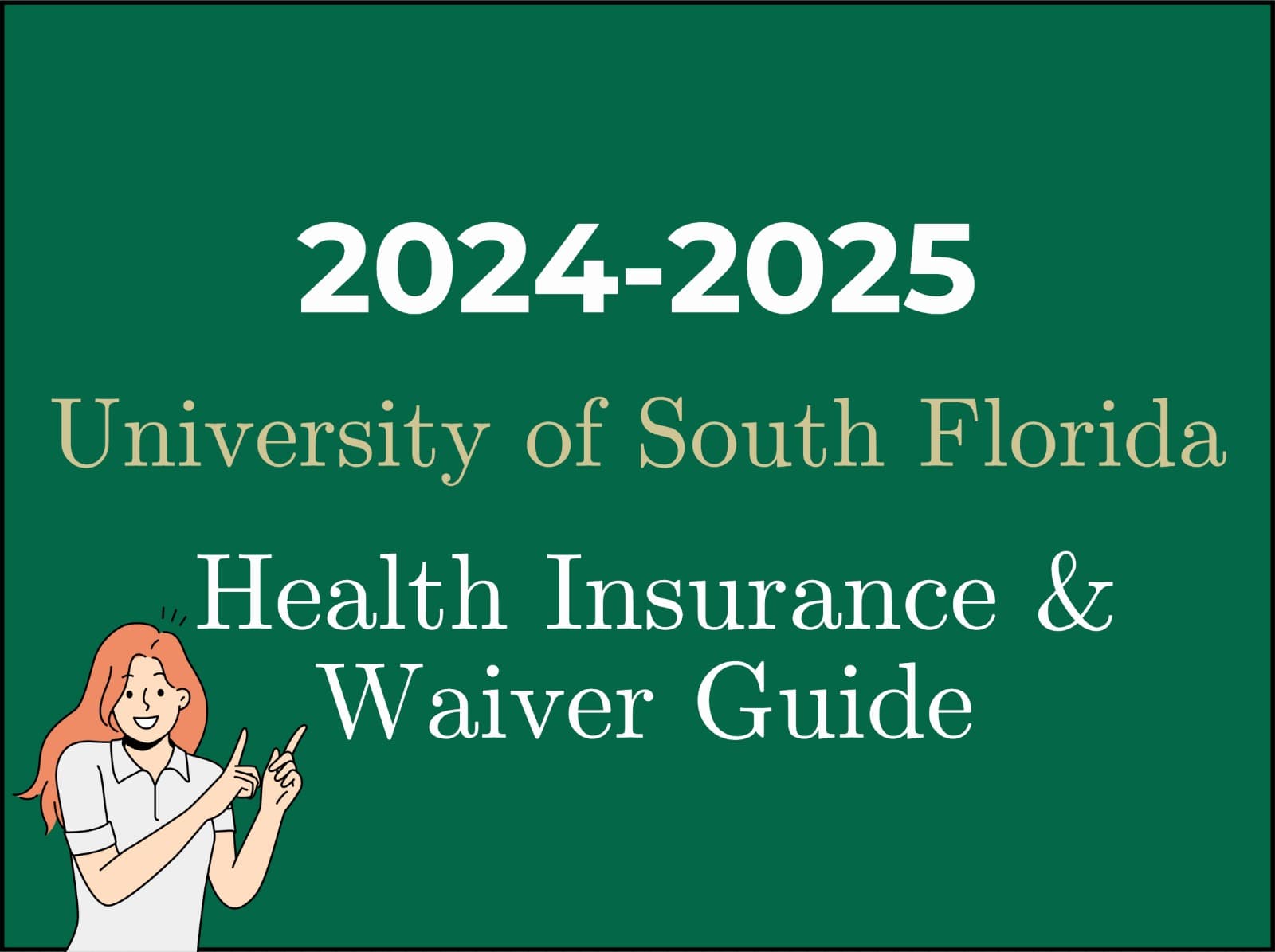 The Ultimate ‘24-’25 University of South Florida Health Insurance Waiver Guide! thumbnail