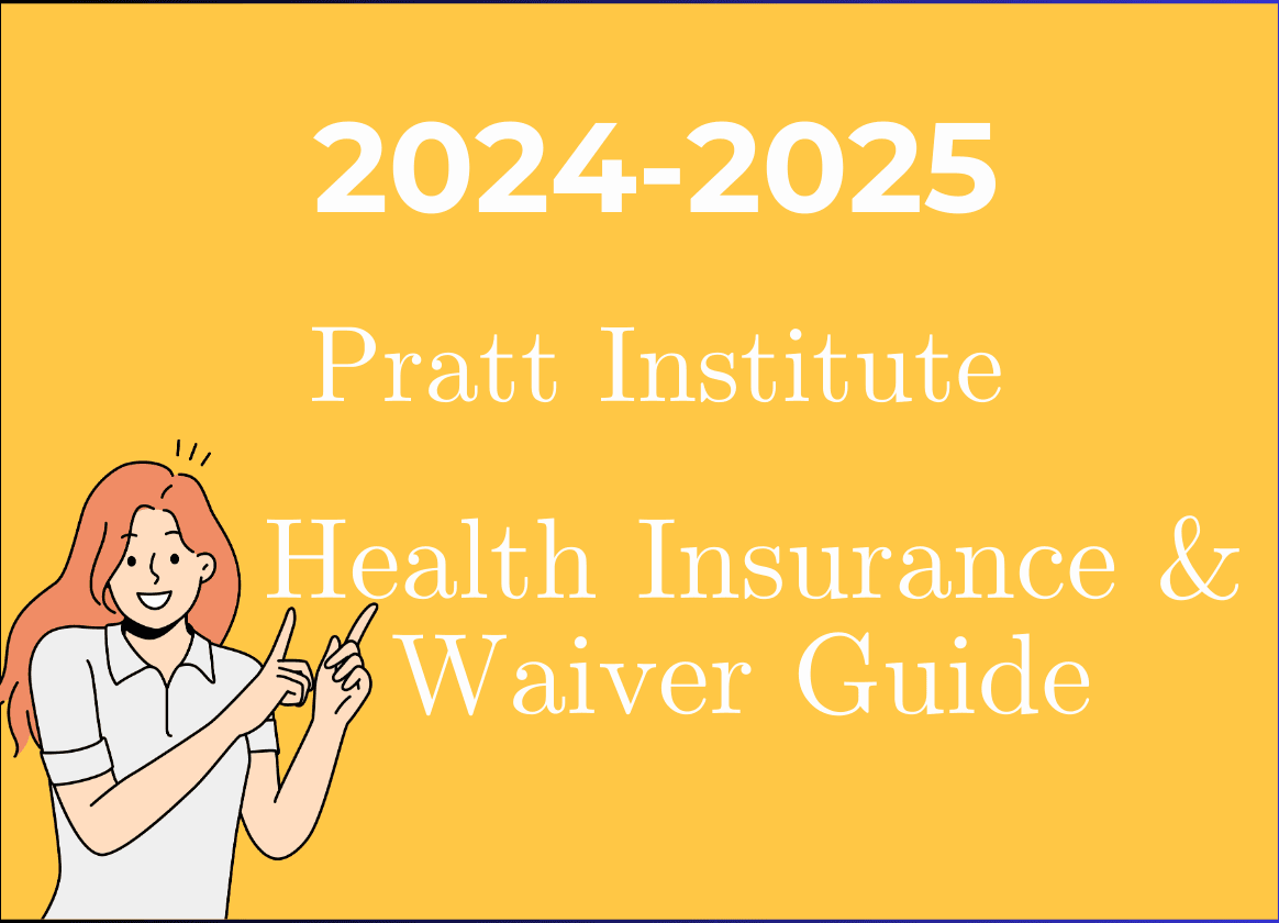 The Ultimate ‘24-’25 Pratt Institute Health Insurance Waiver Guide for International Students thumbnail
