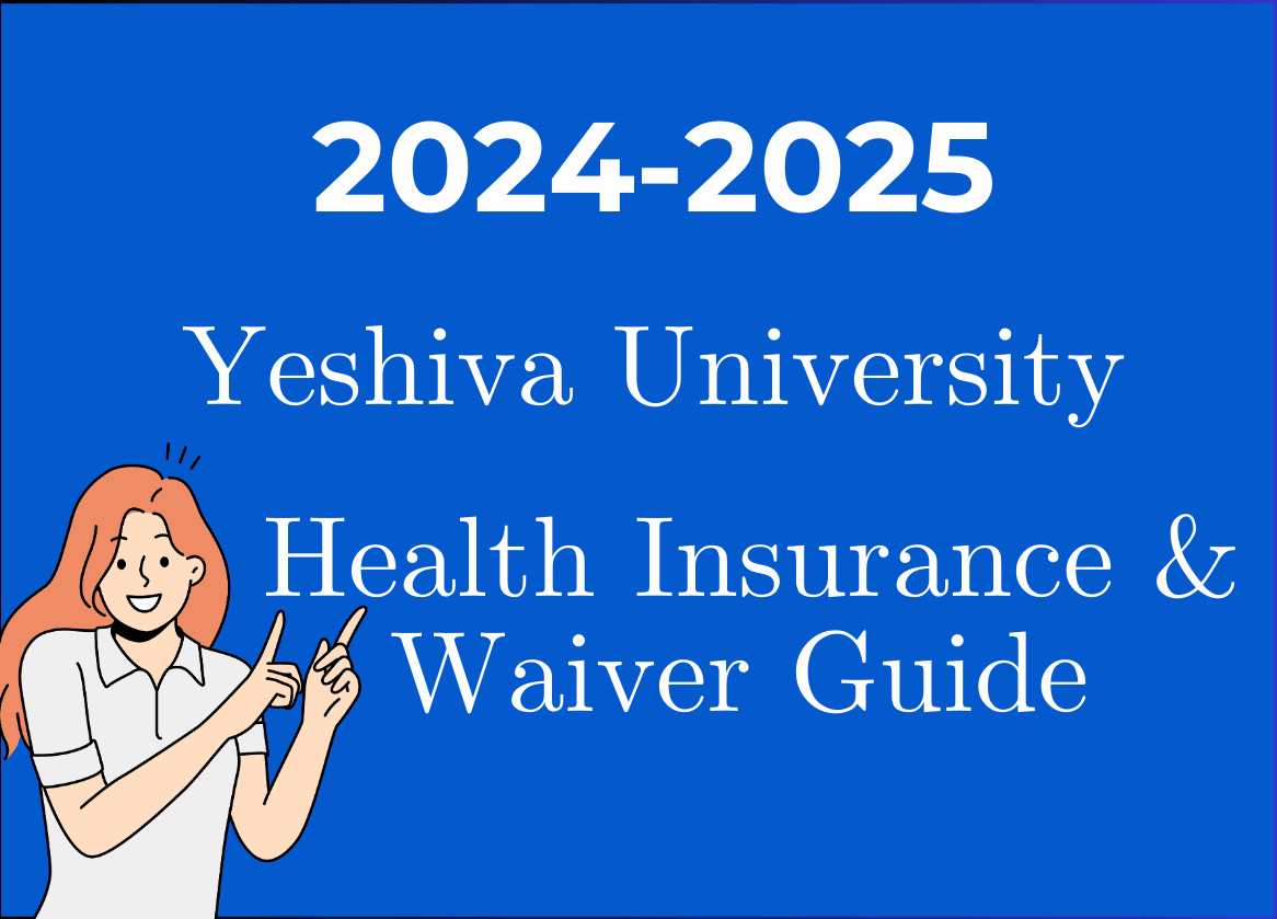 The Ultimate ‘24-’25 Yeshiva University Health Insurance Waiver Guide for International Students thumbnail